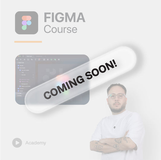 FIGMA Course - Coming Soon!